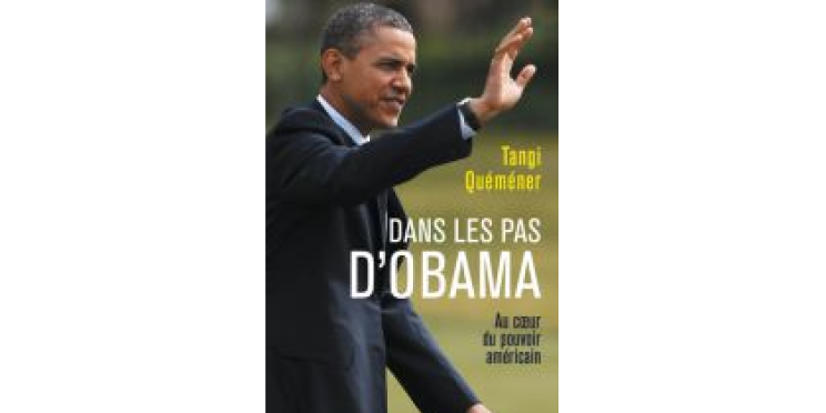 « Dans les pas d’Obama » de Tangi Quemener